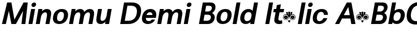Minomu Demi Bold Italic font