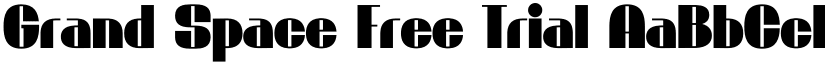 Grand Space Free Trial font