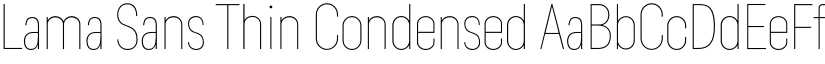 Lama Sans Thin Condensed font