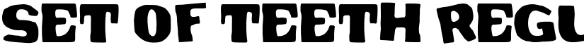 Set of Teeth Regular font