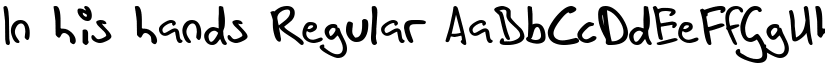 In his hands Regular font