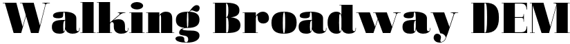 Walking Broadway DEMO font