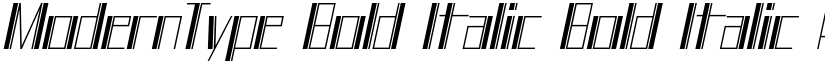 ModernType Bold Italic Bold Italic font