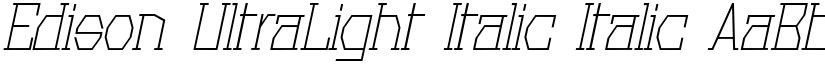 Edison UltraLight Italic Italic font