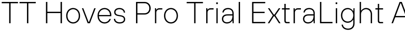 TT Hoves Pro Trial ExtraLight font