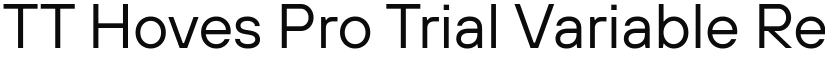 TT Hoves Pro Trial Variable Regular font