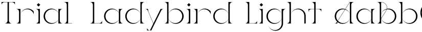 Trial-Ladybird Light font