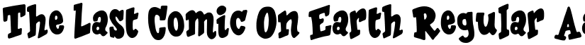 The Last Comic On Earth Regular font