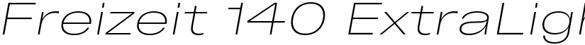 Freizeit 140 ExtraLight Slanted font