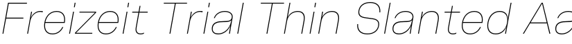 Freizeit Trial Thin Slanted font