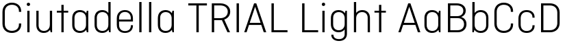 Ciutadella TRIAL Light font