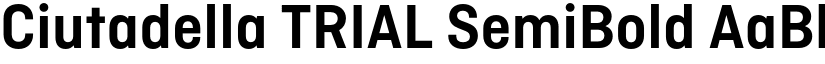 Ciutadella TRIAL SemiBold font