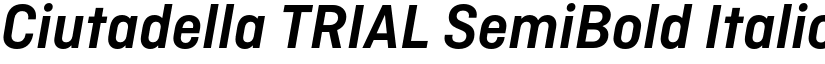 Ciutadella TRIAL SemiBold Italic font