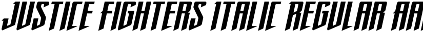 Justice Fighters Italic Regular font