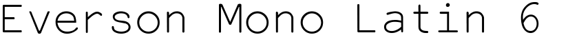 Everson Mono Latin 6 Regular font
