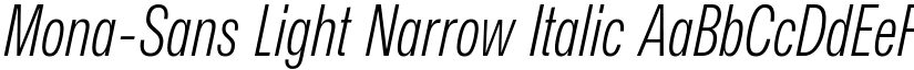 Mona-Sans Light Narrow Italic font