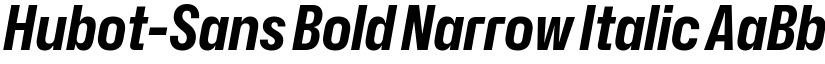 Hubot-Sans Bold Narrow Italic font