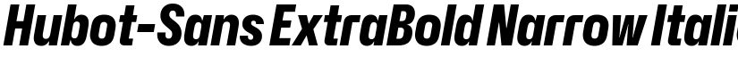 Hubot-Sans ExtraBold Narrow Italic font