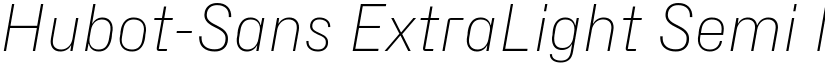 Hubot-Sans ExtraLight Semi Italic font