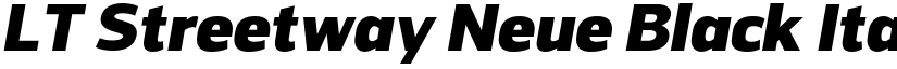 LT Streetway Neue Black Italic font