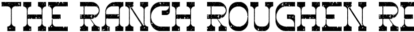 The Ranch Roughen Regular font