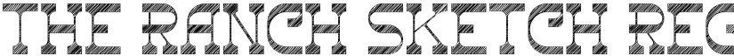 The Ranch Sketch Regular font