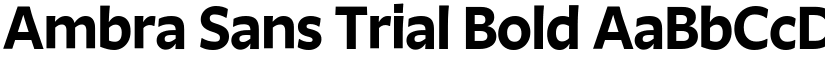 Ambra Sans Trial Bold font