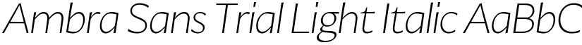 Ambra Sans Trial Light Italic font