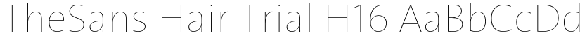 TheSans Hair Trial H16 font