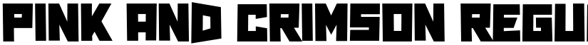 Pink and Crimson Regular font