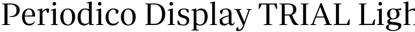Periodico Display TRIAL Light font
