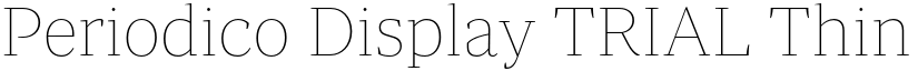 Periodico Display TRIAL Thin font