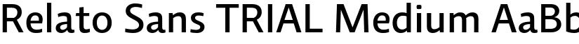 Relato Sans TRIAL Medium font