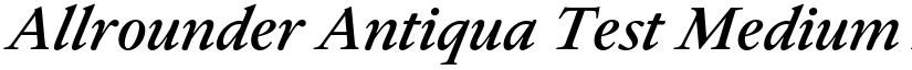 Allrounder Antiqua Test Medium Italic font