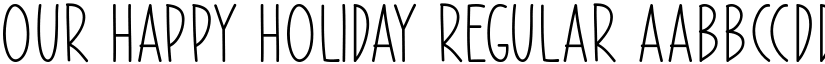 Our Happy Holiday Regular font