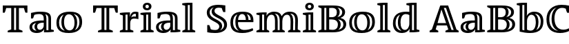 Tao Trial SemiBold font