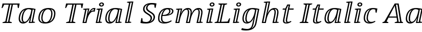 Tao Trial SemiLight Italic font