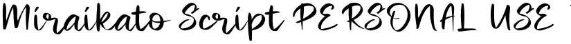 Miraikato Script PERSONAL USE Thin font