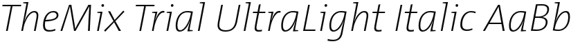 TheMix Trial UltraLight Italic font