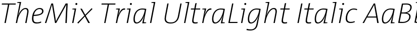TheMix Trial UltraLight Italic font
