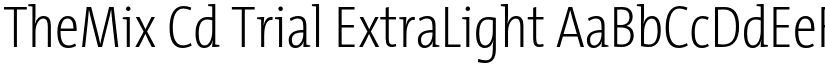 TheMix Cd Trial ExtraLight font