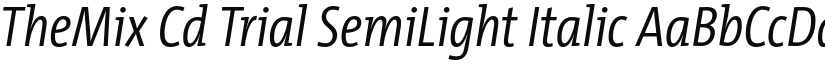 TheMix Cd Trial SemiLight Italic font