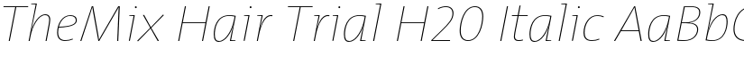 TheMix Hair Trial H20 Italic font
