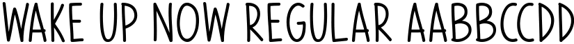 Wake Up Now Regular font