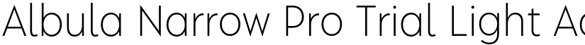 Albula Narrow Pro Trial Light font