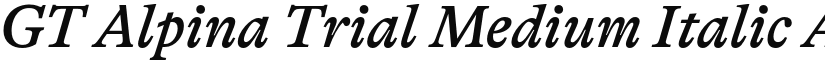 GT Alpina Trial Medium Italic font