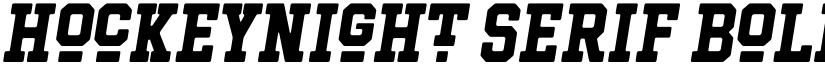 Hockeynight Serif Bold Ita font