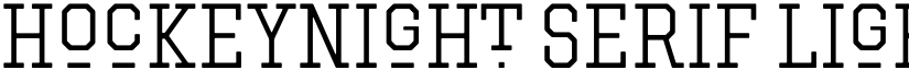 Hockeynight Serif Light font
