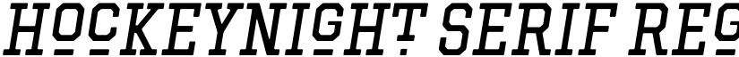 Hockeynight Serif Regular Ita font