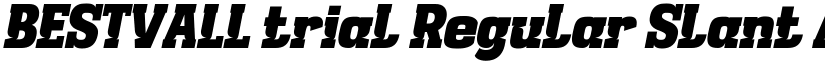 BESTVALL trial Regular Slant font
